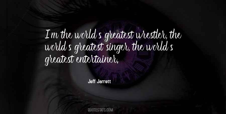 The World's Greatest Quotes #1289764