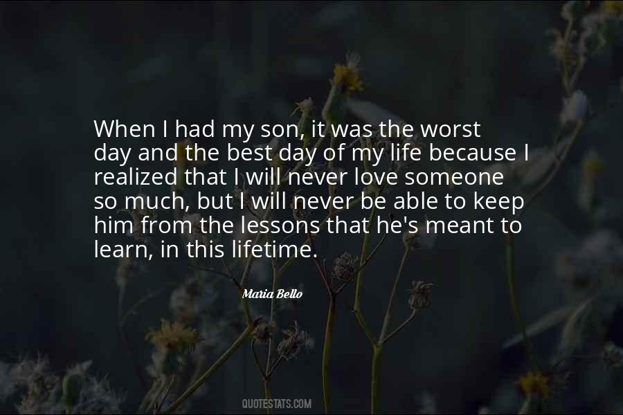 The Worst Day Of My Life Quotes #1557159