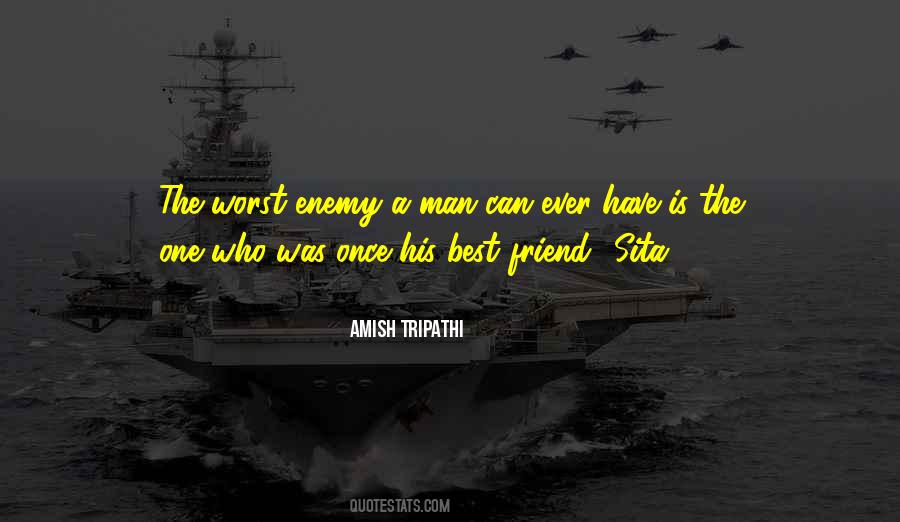 The Worst Enemy Quotes #1241119