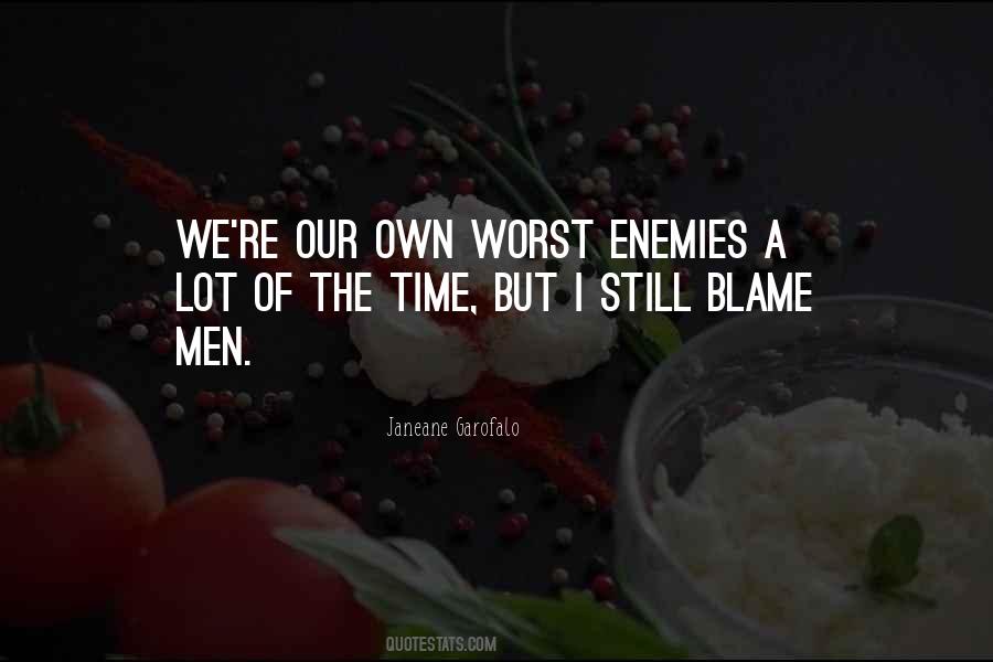 The Worst Enemy Quotes #483832