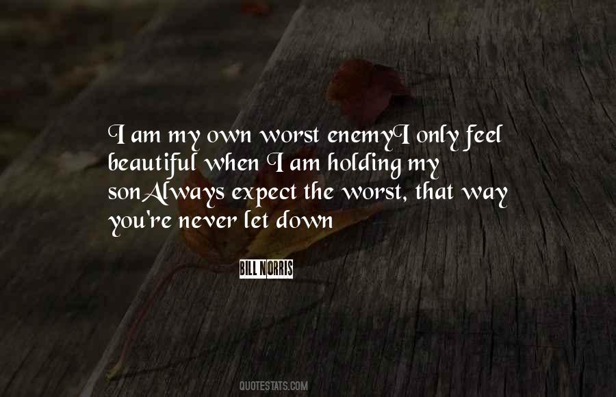 The Worst Enemy Quotes #680976