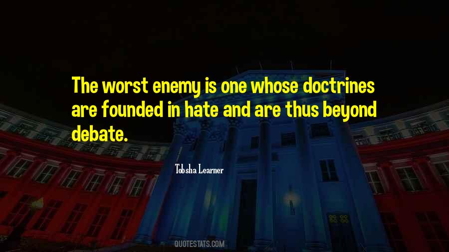 The Worst Enemy Quotes #704963