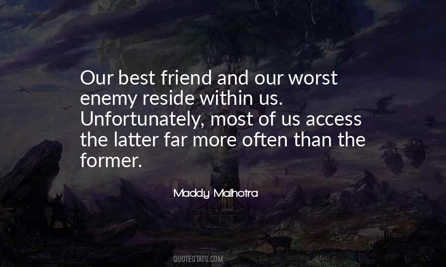 The Worst Enemy Quotes #84070