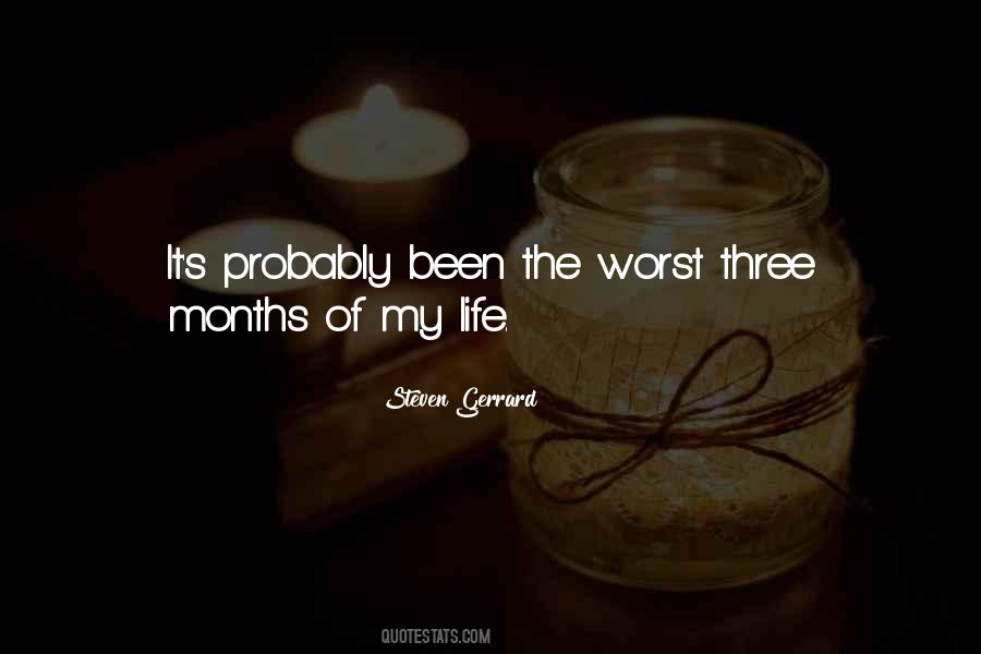 The Worst Life Quotes #208409