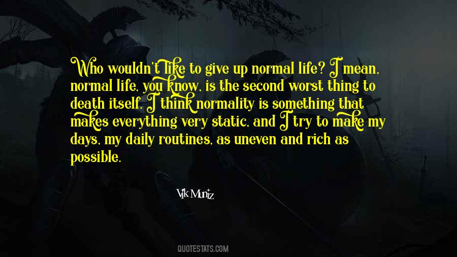The Worst Life Quotes #227472