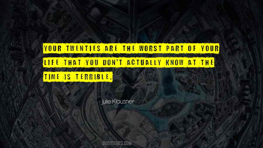The Worst Part Quotes #1137007
