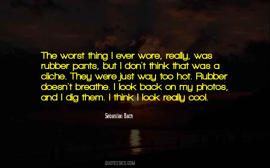 The Worst Thing Ever Quotes #828326