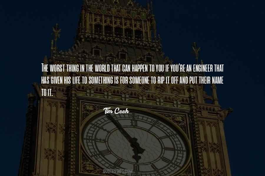 The Worst Thing In Life Quotes #797966