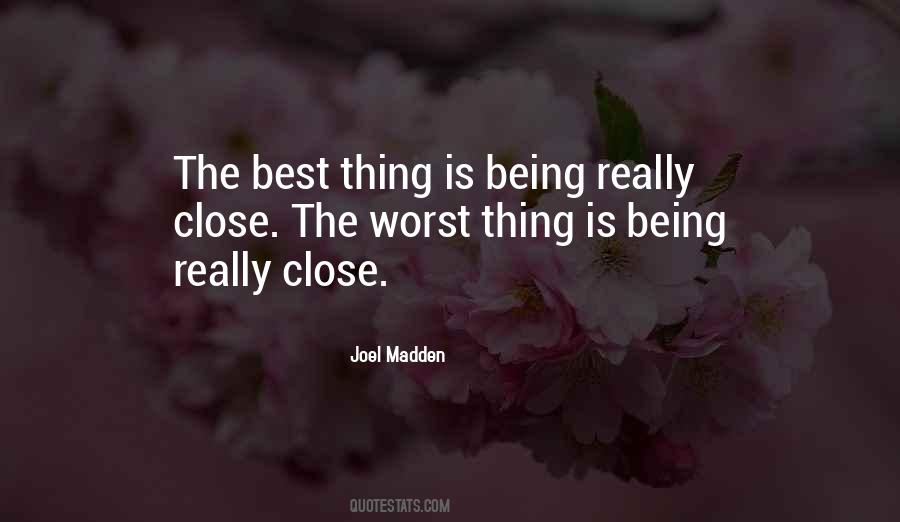 The Worst Thing Quotes #1214504