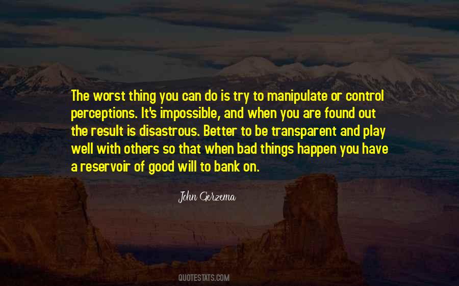 The Worst Thing You Can Do Quotes #188643