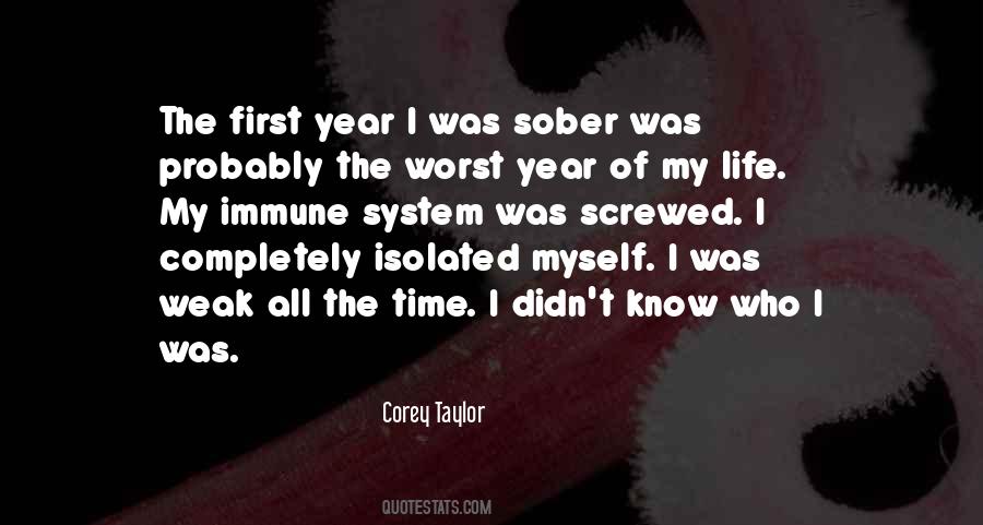 The Worst Year Of My Life Quotes #392427