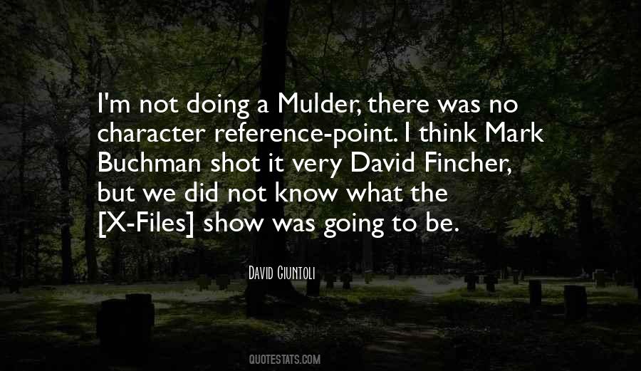 The X Files Mulder Quotes #113422