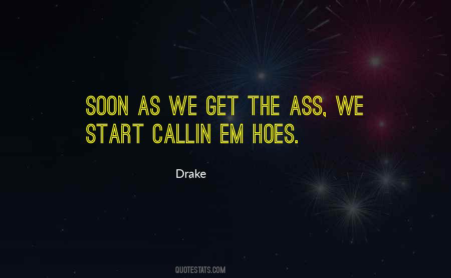 Them Hoes Quotes #466980