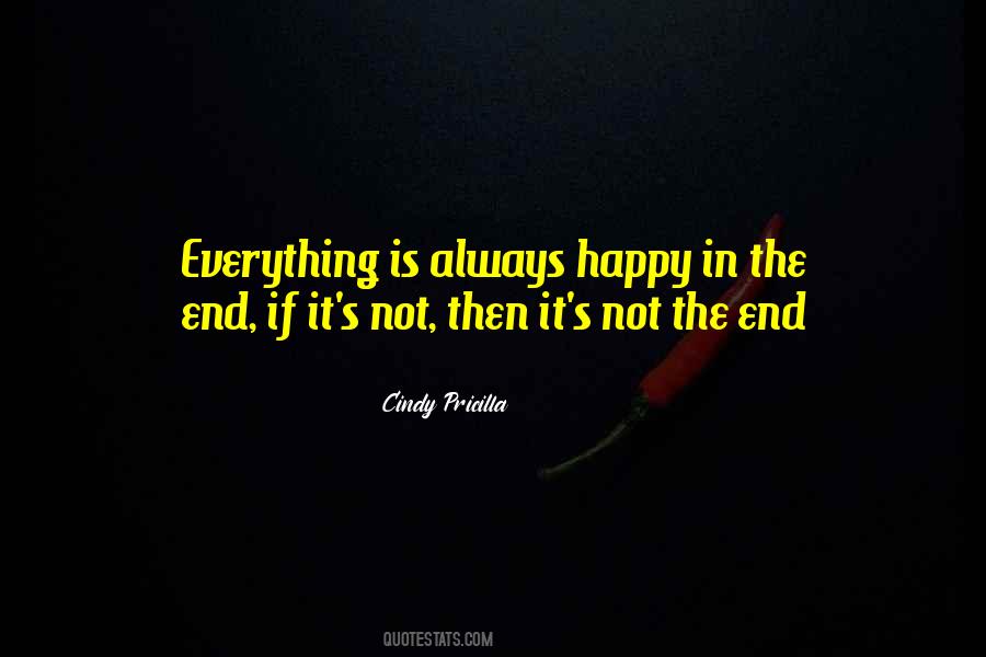 Then It's Not The End Quotes #1456425