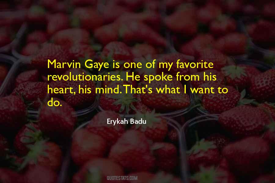 Quotes About Marvin Gaye #1298928