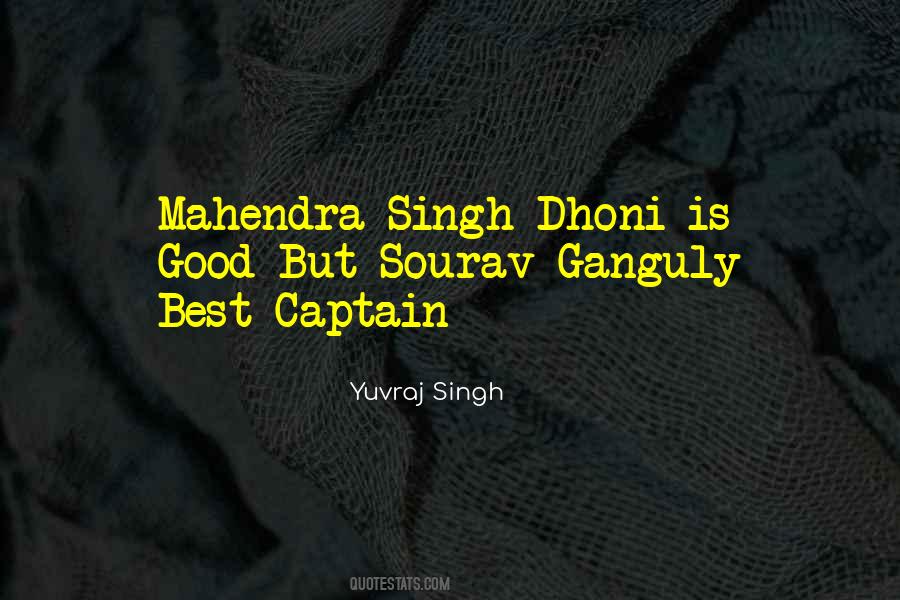 Quotes About Mahendra Singh Dhoni #389712