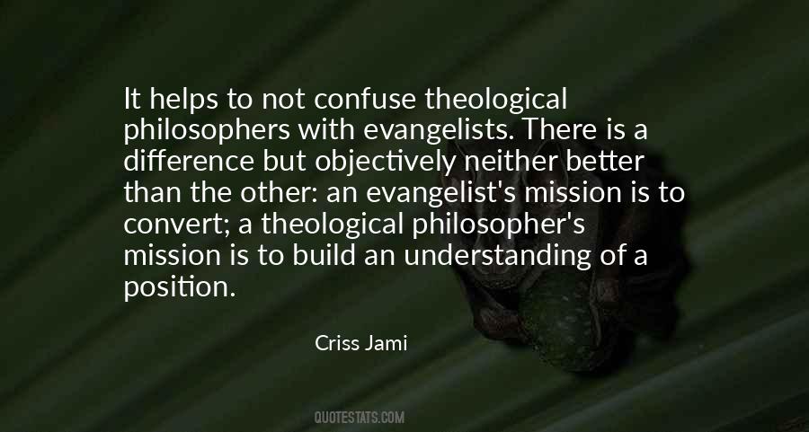 Theological Philosophy Quotes #755246