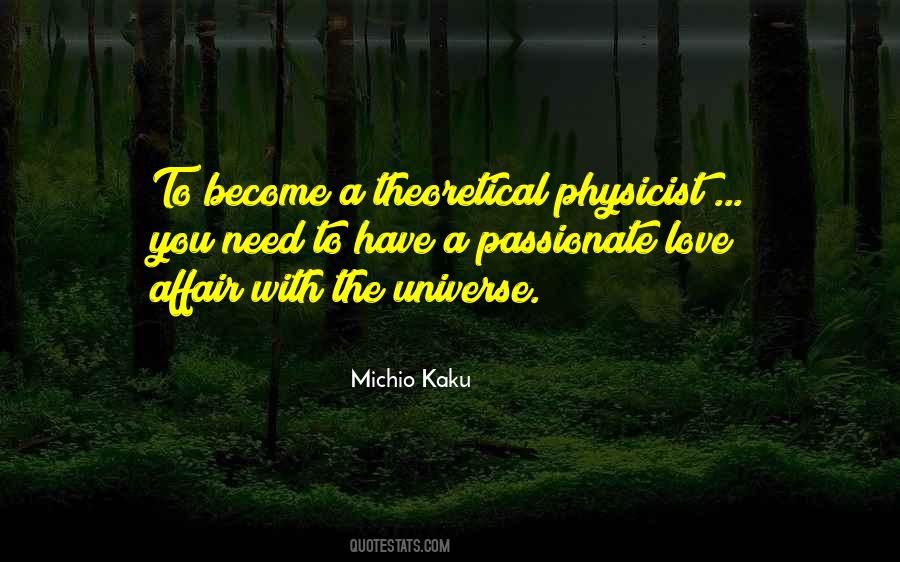 Theoretical Physicist Quotes #1583930