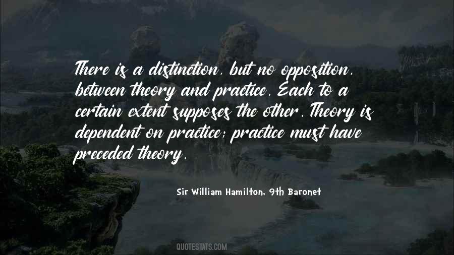 Theory And Practice Quotes #29812