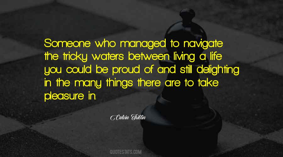 There Are Many Things In Life Quotes #1113011