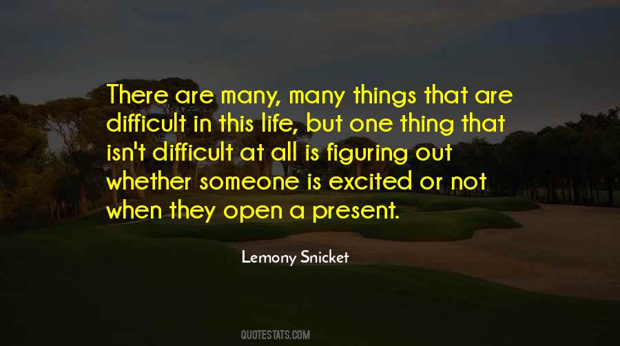 There Are Many Things In Life Quotes #1591253
