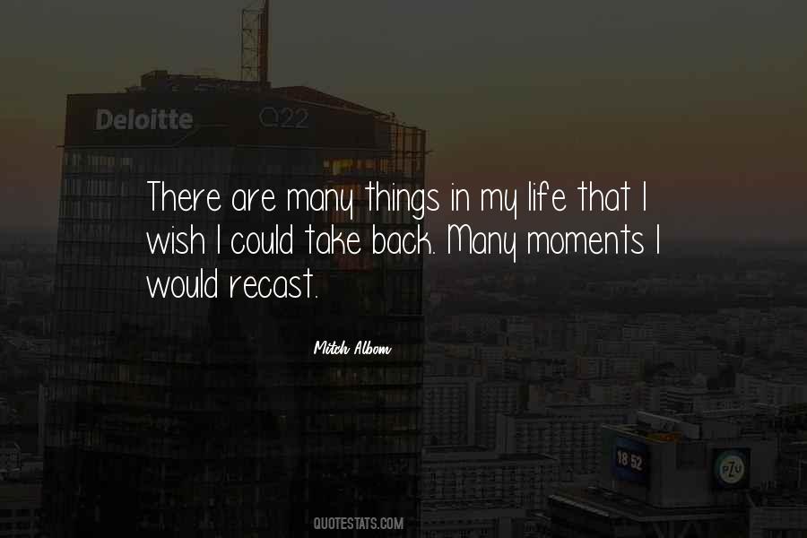 There Are Many Things In Life Quotes #1850464