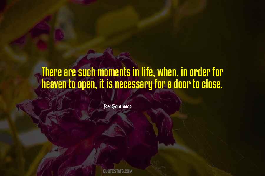 There Are Moments In Life Quotes #1035788