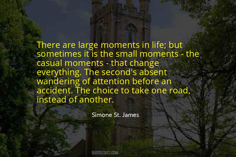 There Are Moments In Life Quotes #245964