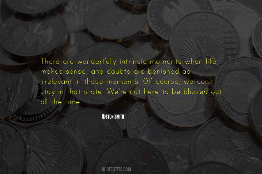 There Are Moments In Life Quotes #627330