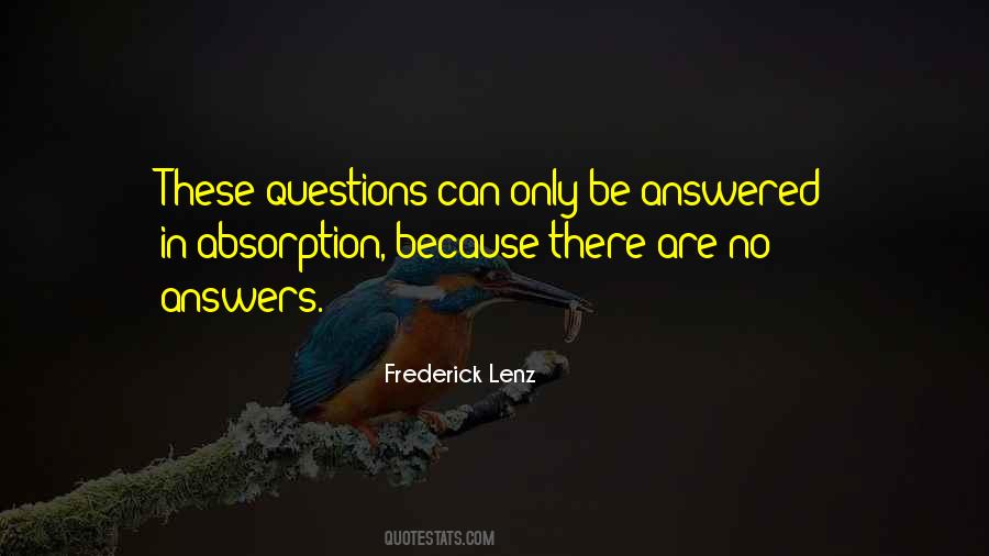 There Are No Answers Quotes #141153