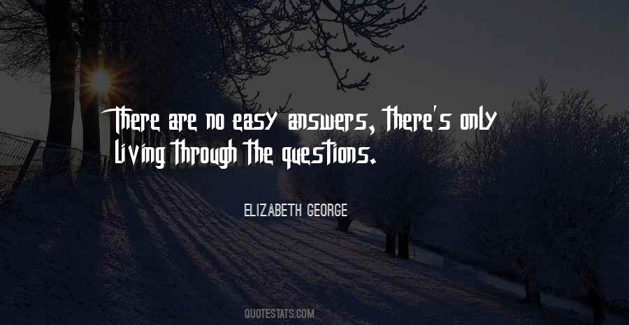 There Are No Answers Quotes #657802