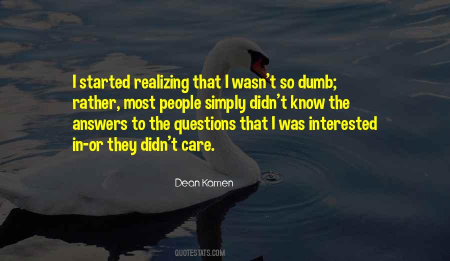 There Are No Dumb Questions Quotes #1583306