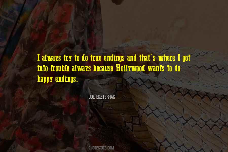 There Are No Happy Endings Quotes #21792