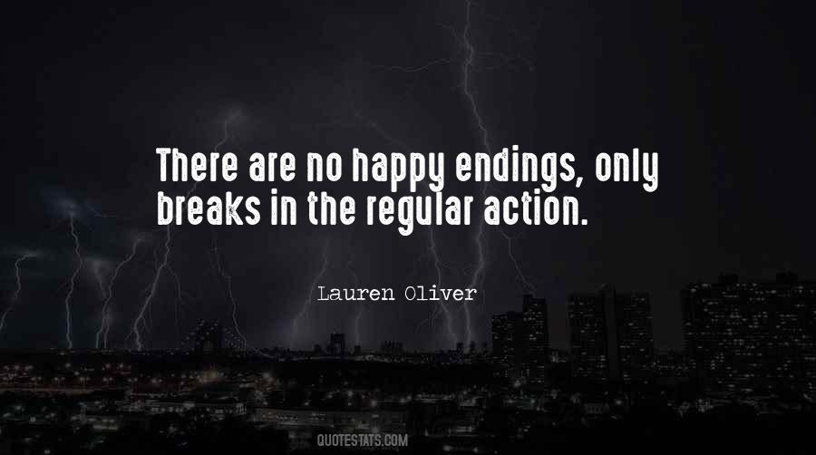 There Are No Happy Endings Quotes #320823