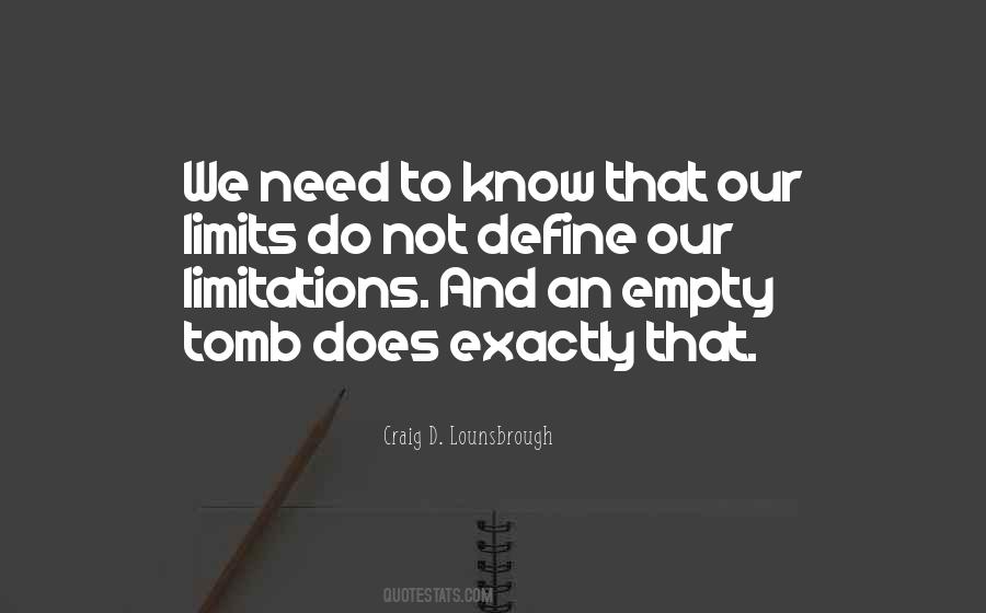 There Are No Limitations Quotes #6250