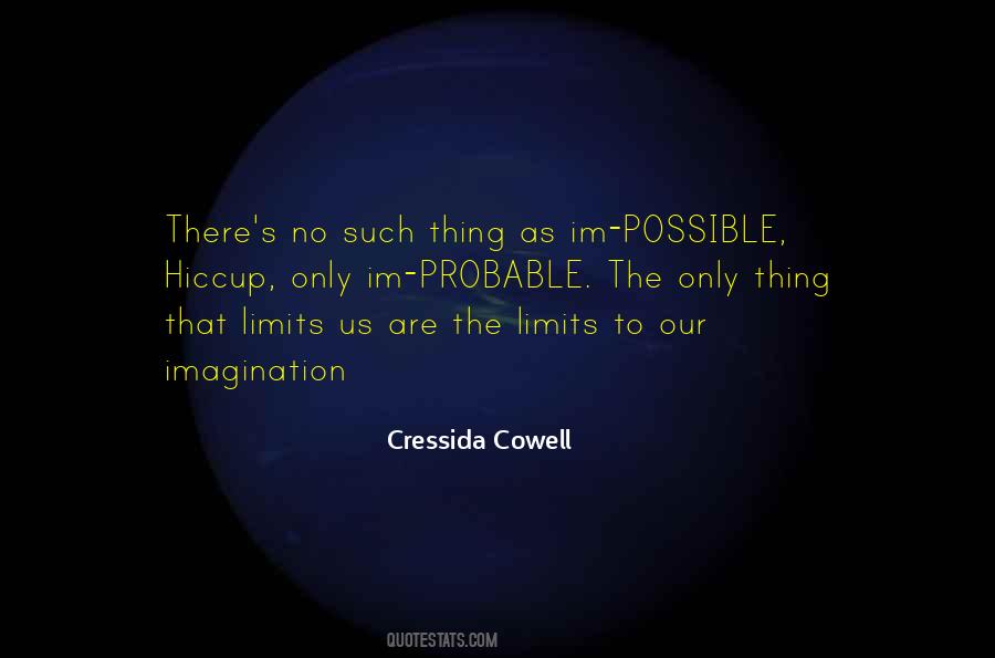 There Are No Limits Quotes #750856