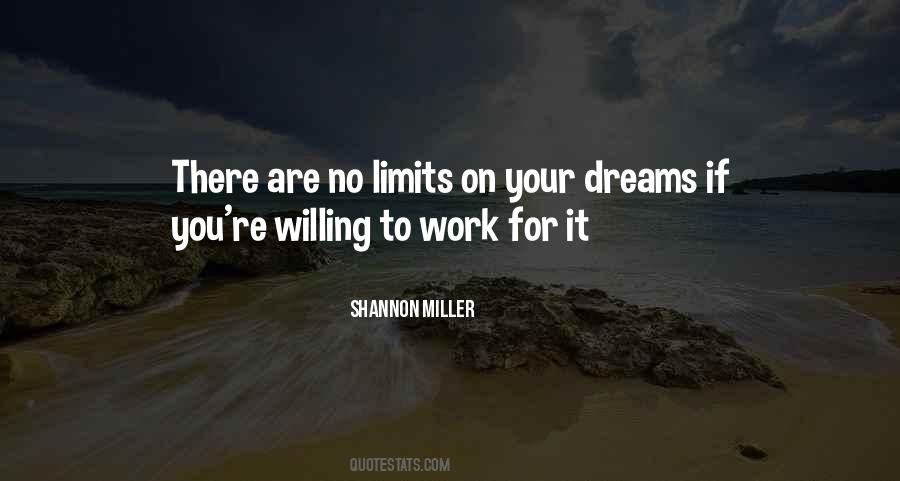 There Are No Limits Quotes #806103