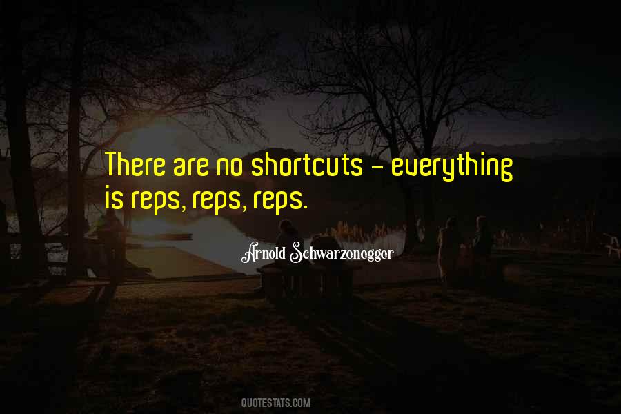 There Are No Shortcuts Quotes #1816857