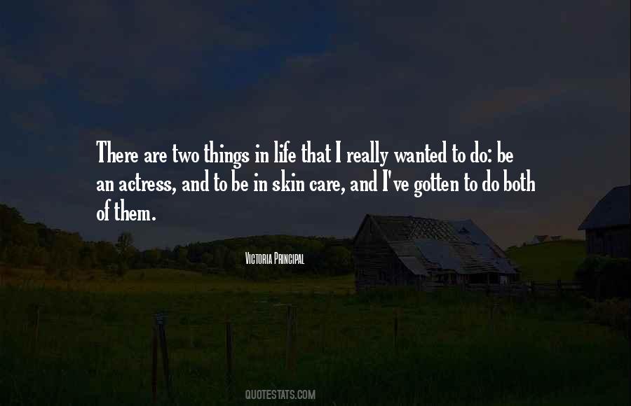 There Are Things In Life Quotes #93712