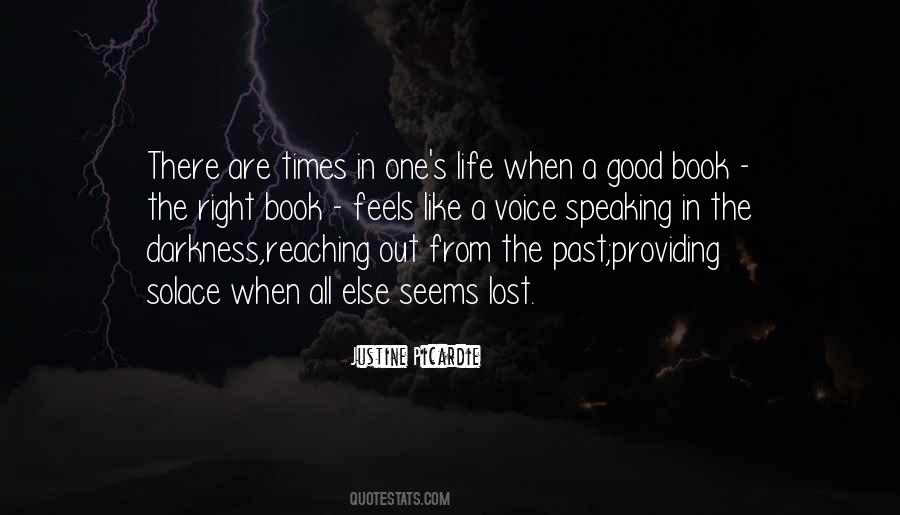 There Are Times In Life Quotes #1679796