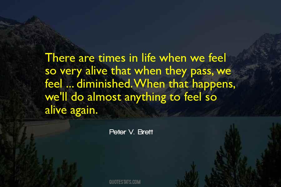 There Are Times In Life Quotes #503255