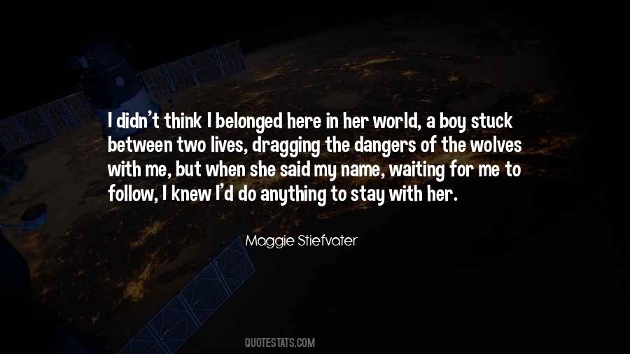 There Are Two Wolves Quotes #1150009