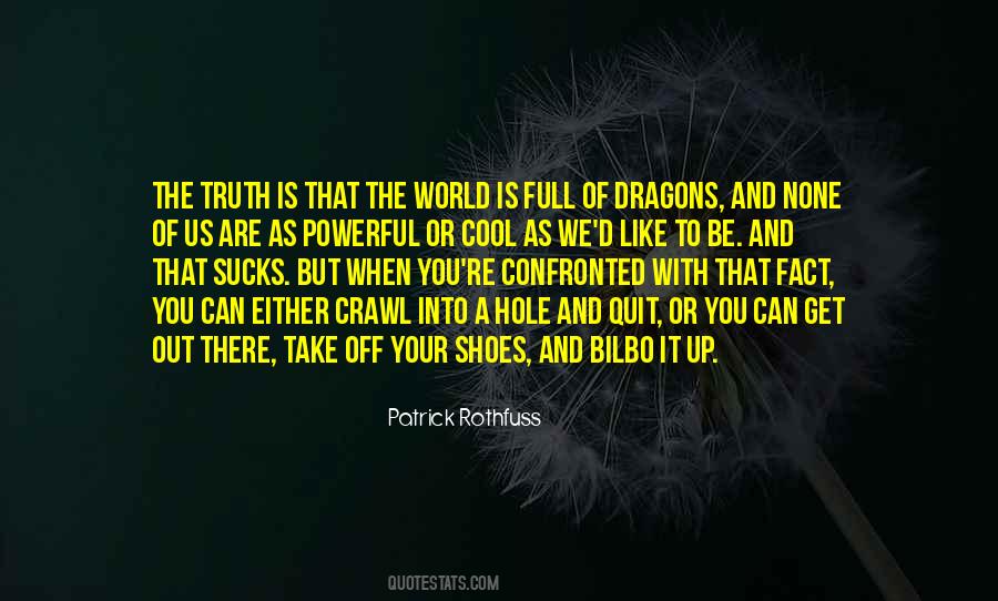 There Be Dragons Quotes #1654027