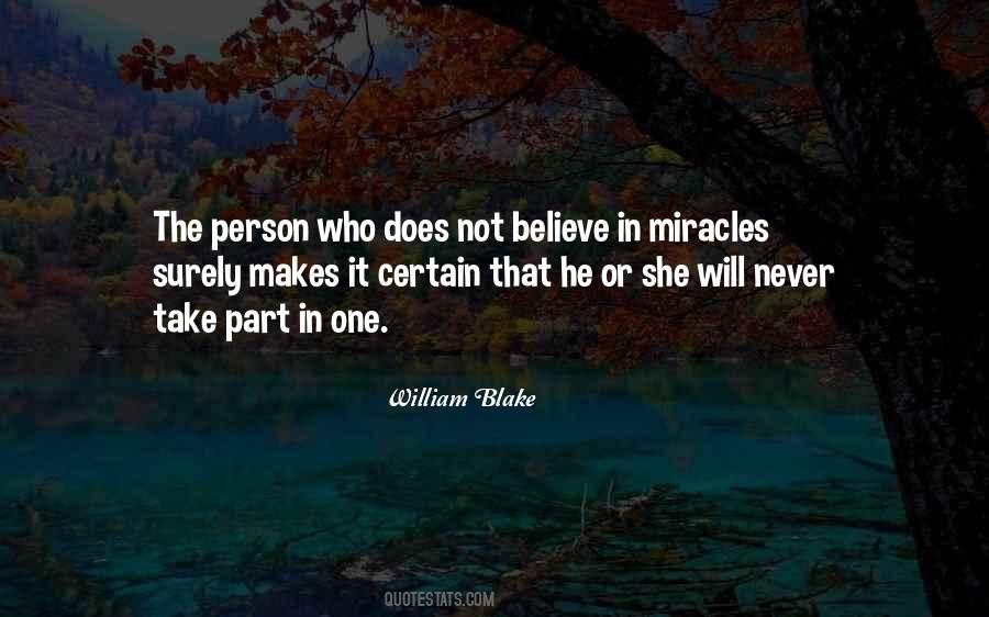 There Can Be Miracles When You Believe Quotes #177376