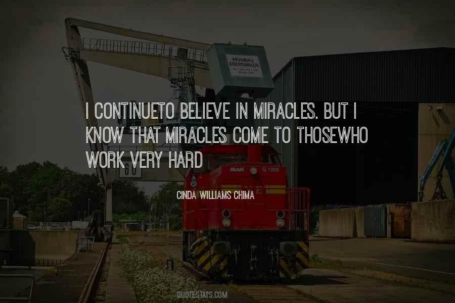 There Can Be Miracles When You Believe Quotes #193550