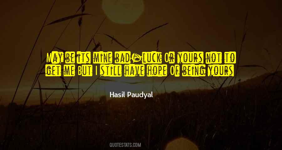 Quotes About Being Unlucky #1097814