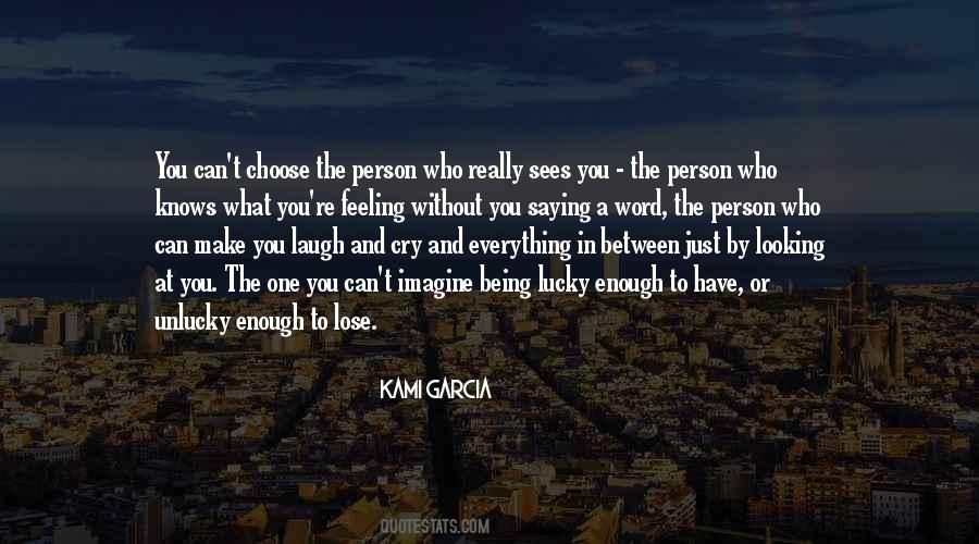 Quotes About Being Unlucky #611239