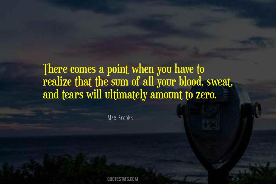 There Comes A Point Quotes #1288310