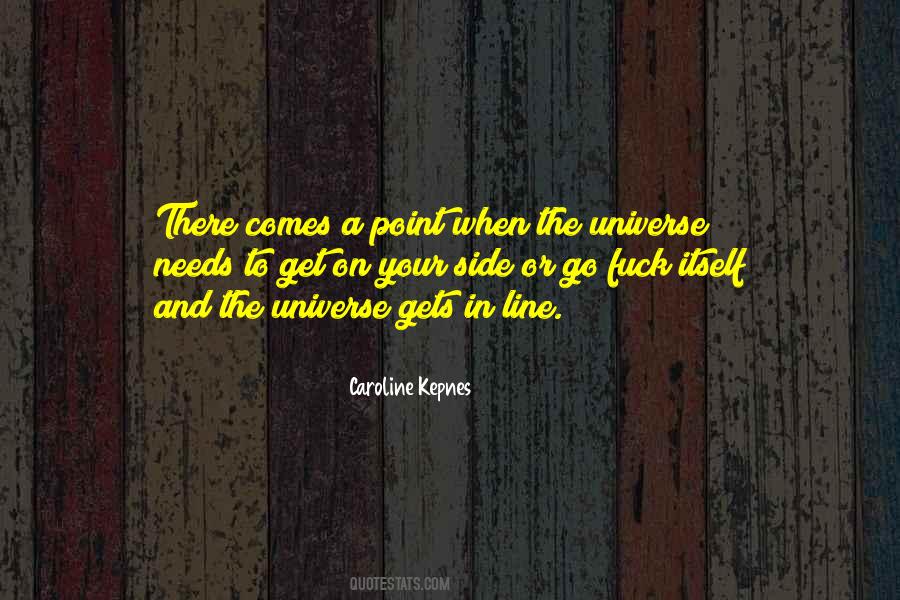 There Comes A Point Quotes #149524