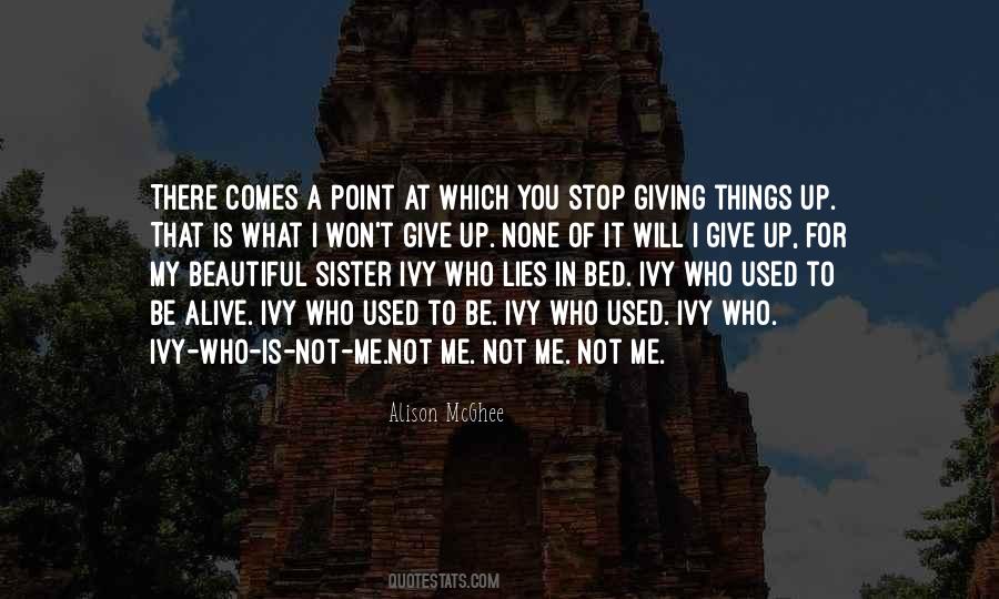 There Comes A Point Quotes #512863